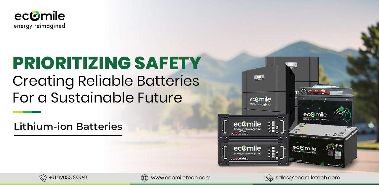 Prioritizing Safety | Creating Reliable Batteries for a Sustainable Future